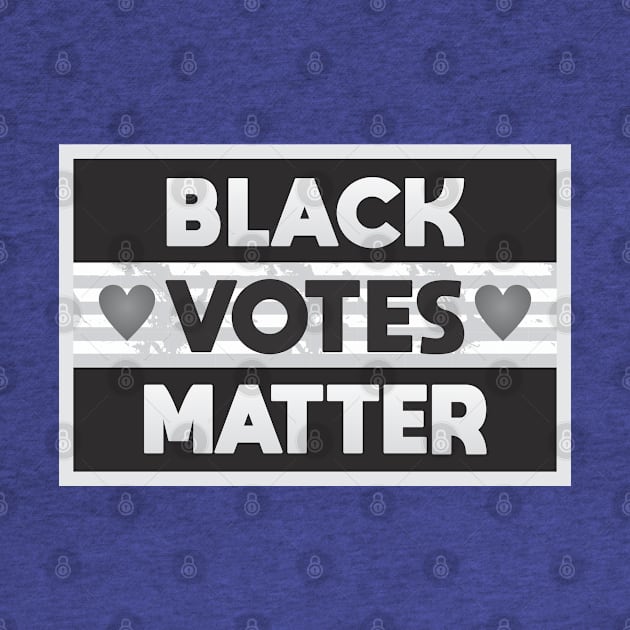 Black Votes Matter by Dale Preston Design